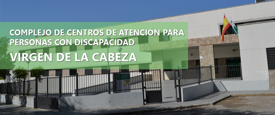 Complejo de Centros de Atención para Personas con Discapacidad: Virgen de la Cabeza